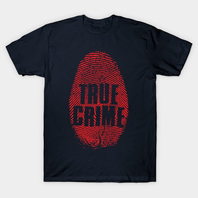 True Crime T-Shirt by MondoDellamorto